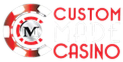 Custom Made Casino